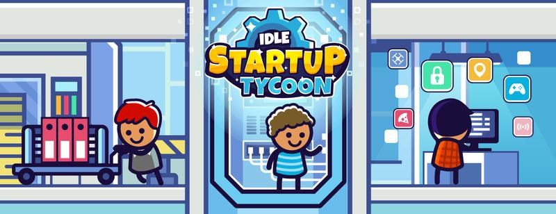 Idle Startup Tycoon - Build and grow your startup empire