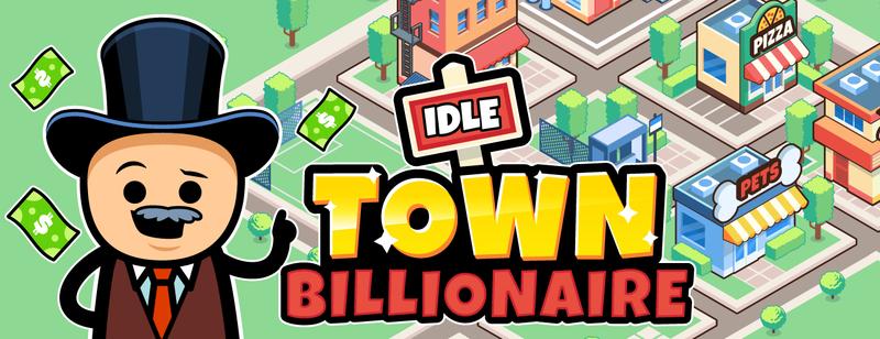 Idle Town Billionaire - Grow your town to BILLIONAIRE status overnight.